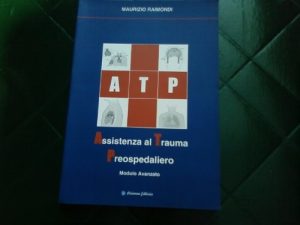 Assistenza al trauma preospedaliero. Modulo avanzato