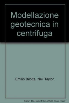 Modellazione geotecnica in centrifuga