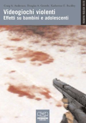 Videogiochi violenti. Effetti su bambini e adolescenti