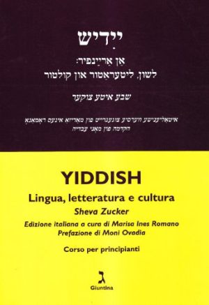Yiddish. Lingua, letteratura e cultura. Corso per principianti