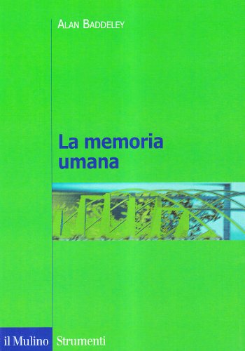 La memoria umana. Teoria e pratica - immagine 3