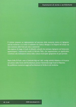 Agrigento nell'età moderna: identità urbana e culto dell'antico. Dalle Decades di Tommaso Fazello ai manoscritti di Michele Vella