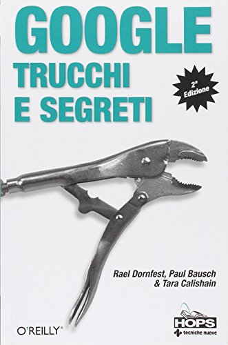 Google. Trucchi e segreti - immagine 3