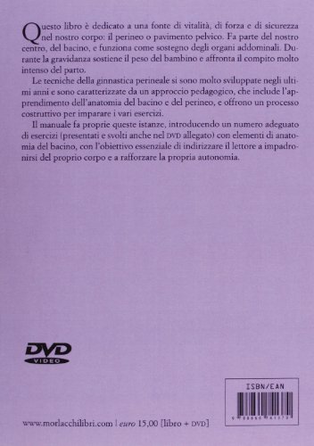 Il pavimento pelvico. Come rivitalizzarlo e rinforzarlo. Con DVD