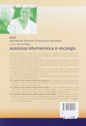 Assistenza infermieristica in oncologia. Linee guida, procedure e protocolli di assistenza