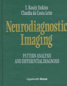 Neurodiagnostic Imaging: Pattern Analysis and Differential Diagnosis