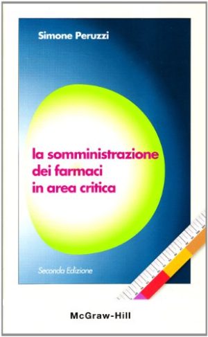 La somministrazione dei farmaci in area critica