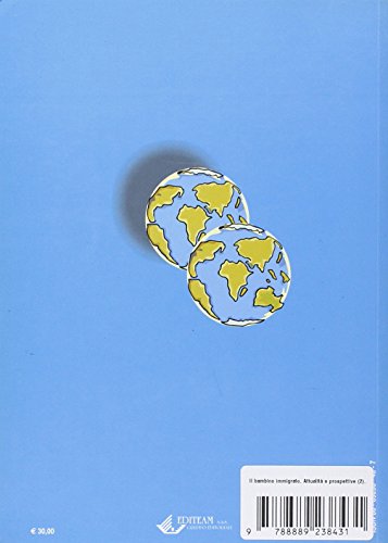 Il bambino immigrato. Attualità e prospettive: 2