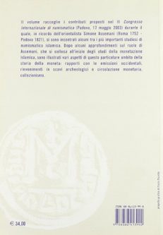 Simone Assemani Symposium sulla monetazione islamica. Atti del Convegno (Padova, maggio 2003)