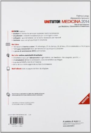 Unitutor Medicina 2014. Test di ammissione per medicina, odontoiatria e veterinaria. Con e-book