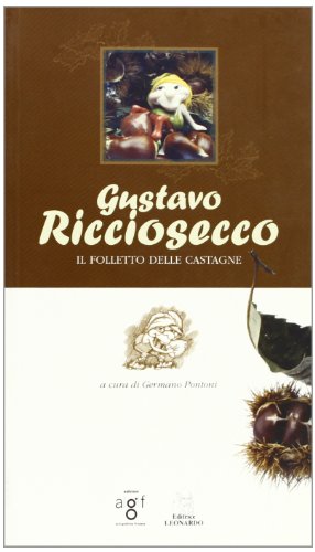 Gustavo Ricciosecco. Il folletto delle castagne - immagine 3