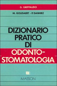Dizionario pratico di odontostomatologia