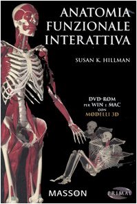 Anatomia funzionale interattiva. DVD-ROM