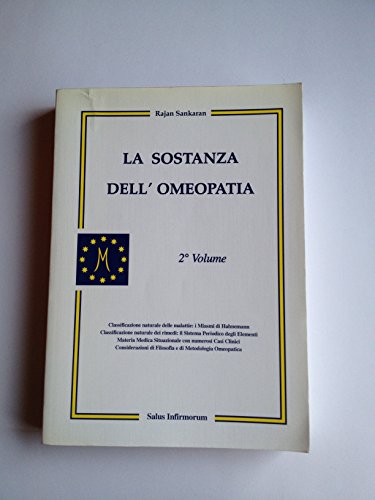 La sostanza dell'omeopatia: 2