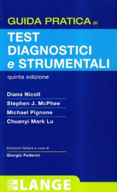 Guida pratica ai test diagnostici e strumentali