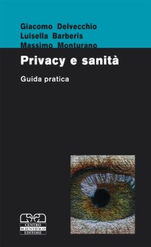 Privacy e professionisti in sanità. Guida pratica