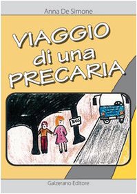 Viaggio di una precaria