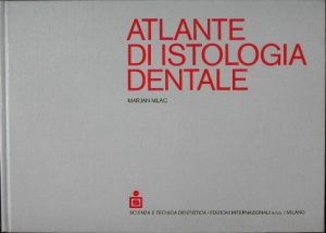 Atlante di istologia dentale