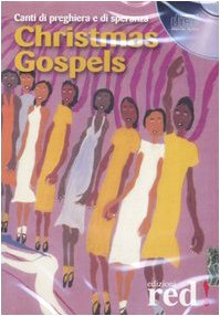 Christmas gospels. Canti di preghiera e di speranza. CD Audio - immagine 2