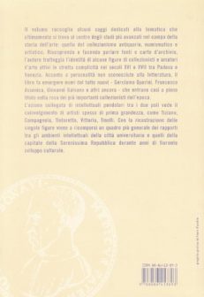 «Vertuosi» antiquari e artisti. Saggi sul collezionismo antiquario e numismatico tra Padova e Venezia nei secoli XVI e XVII
