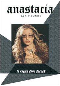 Anastacia. La regina dello sprock - immagine 2