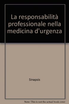 La responsabilità professionale nella medicina d'urgenza