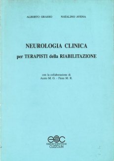 Neurologia clinica per terapisti della riabilitazione