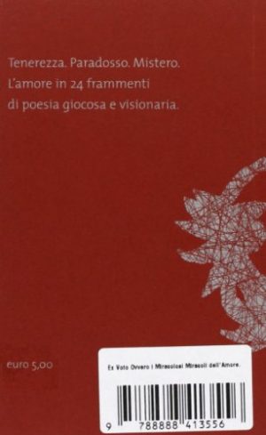 Ex voto ovvero i miracolosi miracoli dell'amore