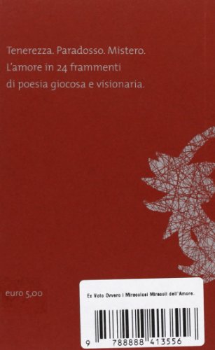 Ex voto ovvero i miracolosi miracoli dell'amore