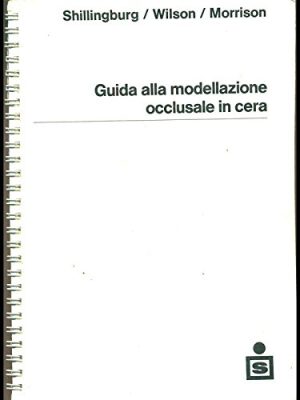 Guida alla modellazione occlusale in cera