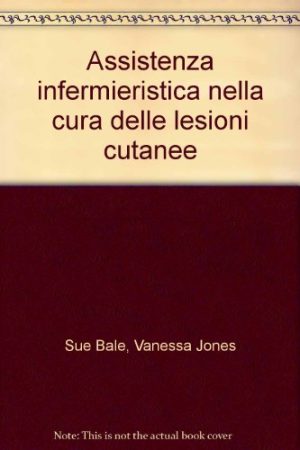 Assistenza infermieristica nella cura delle lesioni cutanee