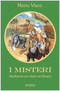 I misteri. Meditazioni sui misteri del rosario - immagine 2