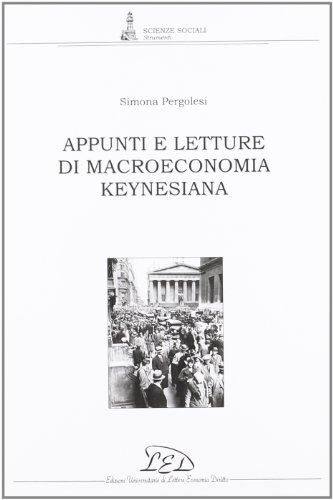 Appunti e letture di macroeconomia keynesiana - immagine 3