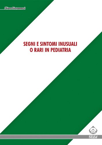 Segni e sintomi inusuali o rari in pediatria - immagine 3