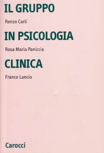 Il gruppo in psicologia clinica