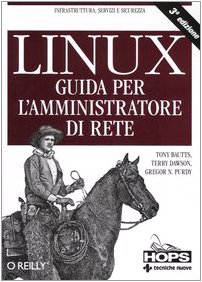 Linux. Guida per l'amministratore di rete - immagine 2