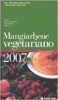 Mangiarbene vegetariano 2007 - immagine 2
