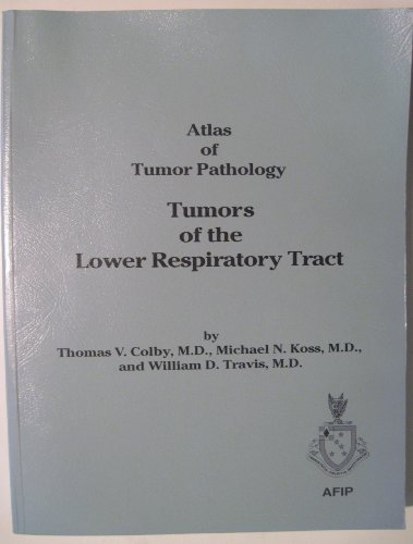 Tumors of the Lower Respiratory Tract: 13