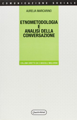 Etnometodologia e analisi della conversazione - immagine 3