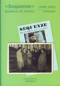 Sequenze. Quaderni di cinema. Antologia 1949-1951