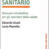 Il counseling sanitario. Manuale introduttivo per gli operatori della salute - immagine 3