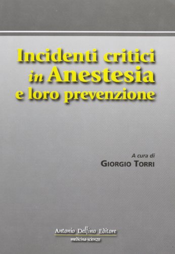 Incidenti critici in anestesia e loro prevenzione - immagine 3