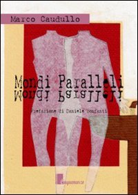 Mondi paralleli - immagine 2