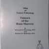 Atlas of Tumor Pathology: Tumors of the Bone Marrow: 009 - immagine 2