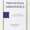 Psicologia omeopatica. Profili e personalità dei maggiori rimedi costituzionali - immagine 3
