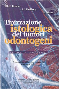 Tipizzazione istologica dei tumori odontogeni