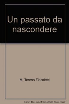 Un passato da nascondere