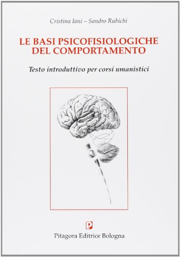 Le basi psicofisiologiche del comportamento - immagine 3