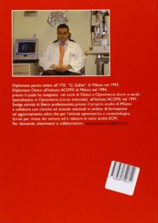 Manuale pratico per l'esecuzione di un esame visivo. Dal semplice controllo alla procedura dei 21 punti