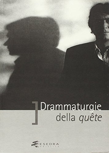 Drammaturgie della quête - immagine 3